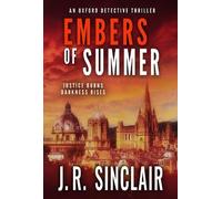 J.R. Sinclair Embers of Summer (Tascabile) DI Stone Oxford Crime Thriller