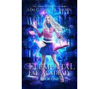J R Thorn Elemental Fae Academy (Tascabile) Elemental Fae Academy