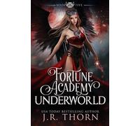 J R Thorn Fortune Academy Underworld (Tascabile) Fortune Academy