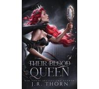 J R Thorn Their Blood Queen (Tascabile)