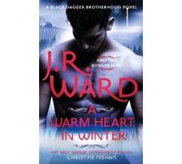 J. R. Ward A Warm Heart in Winter (Tascabile)