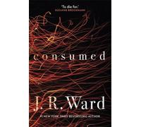 J. R. Ward Consumed (Tascabile)