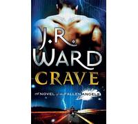 J. R. Ward Crave (Tascabile) Fallen Angels