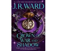 J. R. Ward Crown of War & Shadow (Copertina rigida) Kingdoms of the Compass