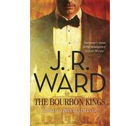 J. R. Ward The Bourbon Kings (Tascabile) Bourbon Kings