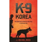 J. Rachel Reed K-9 Korea (Copertina rigida)