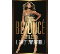 J. Randy Taraborrelli Becoming Beyoncé (Tascabile)
