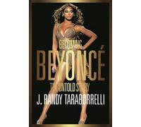 J. Randy Taraborrelli Becoming Beyoncé (Tascabile)