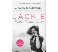 J. Randy Taraborrelli Jackie: Public, Private, Secret (Tascabile)