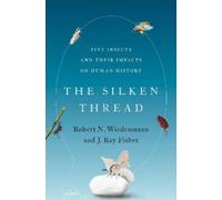 J. Ray Fisher Robert N. Wiedenmann The Silken Thread (Copertina rigida)