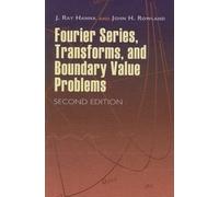 J Ray Hanna R.A. Si Fourier Series, Transforms, and Boundary Value P (Tascabile)
