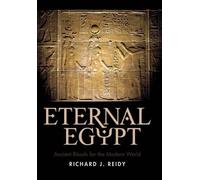 J Reidy Richard J Reidy Eternal Egypt (Copertina rigida)