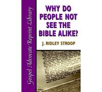 J Ridley Stroop Why Do People Not See the Bible Alike (Tascabile)