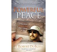 J. Robert DuBois Powerful Peace (Tascabile)