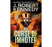 J Robert Kennedy The Curse of Imhotep (Tascabile) James Acton Thrillers