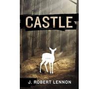 J Robert Lennon Castle (Copertina rigida)