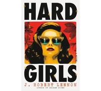 J Robert Lennon Hard Girls (Copertina rigida) Jane and Lila Pool