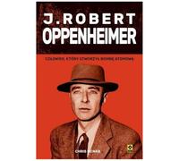 J. Robert Oppenheimer
