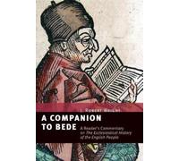 J Robert Wright A Companion to Bede (Tascabile)
