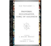 J. Robert Wright Thomas C. Od Proverbs, Ecclesiastes, Song of Solom (Tascabile)