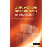 J. Roger Hindley Jonathan P. Sel Lambda-Calculus and Combinat (Copertina rigida)