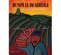 J. Roman Perez Jos Mi Papá es un Agrícola / My Father, the Fa (Copertina rigida)