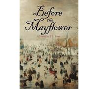 J Rose Before the Mayflower (Tascabile)