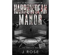 J Rose Harrowdean Manor: The Complete Duet (Tascabile)