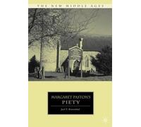 J. Rosenthal Margaret Paston’s Piety (Copertina rigida) New Middle Ages