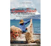 J. Roy Bodden The Cayman Islands in Transition (Tascabile)