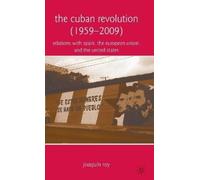 J. Roy The Cuban Revolution (1959-2009) (Copertina rigida)
