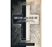 J. Russell Hawkins Christians and the Color Line (Copertina rigida)