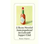 J. Ryan Stradal Kathrin Biel Samstagabend im Lakeside Supper (Copertina rigida)