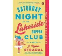 J. Ryan Stradal Saturday Night at the Lakeside Supper Club (Tascabile)