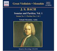 J.S. ãƒãƒƒãƒ:ç„¡伴å¥ãƒ´ã‚¡ã‚¤ã‚ªãƒªãƒ³ã®ãŸã‚ã®ã‚½ãƒŠã‚¿ã¨ãƒ‘ãƒ«ãƒ†ã‚£ãƒ¼ã‚¿ BWV1001, 1002, 1004 (ãƒ¡ãƒ‹ãƒ¥ãƒ¼ã‚¤ãƒ³)(1934 - 1935)