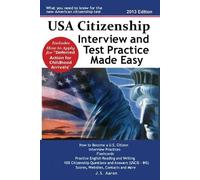 J S Aaron USA Citizenship Interview and Test Practice Made Easy (Tascabile)