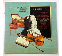 J. S. Bach: Concerto in a Minor / Suite No. 2 in B Minor