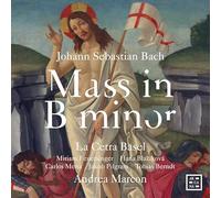 Johann Sebastian Bach Johann Sebastian Bach: Mass in B Minor (CD) Album