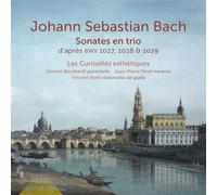 J. S. BACH: SONATE EN TRIO D'APRÈS BWV 1027, 1028 & 1029