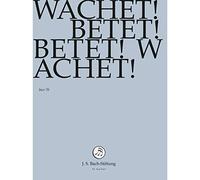 J. S. BACH: Wachet! Betet! Betet! Wachet! [DVD]