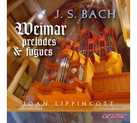 Bach, J.S. - Weimar Preludes & Fugues
