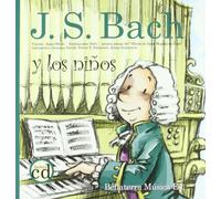 J.S. Bach y el regalo sorpresa/ J. S. Bach and the Surprise Gift