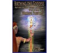 J S Brown Birthing the Goddess (Tascabile) Birthing the Goddess