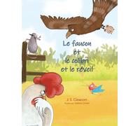 The Hawk and the Hummingbird And the Clock/Le faucon et le colibri et le réveil