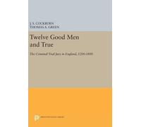 J. S. Cockburn Twelve Good Men and True (Copertina rigida)