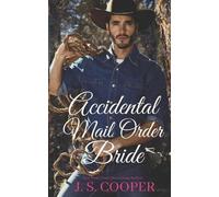 J S Cooper Accidental Mail Order Bride (Tascabile) Brothers at Horseshoe Ranch