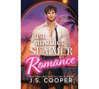 J S Cooper Just Another Summer Romance (Tascabile)