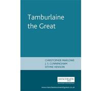 J. S. Cunningham Tamburlaine the Great (Tascabile) Revels Plays
