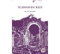 J.S. Fletcher Scarhaven Keep (Tascabile)