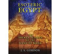 J. S. Gordon Esoteric Egypt (Tascabile)